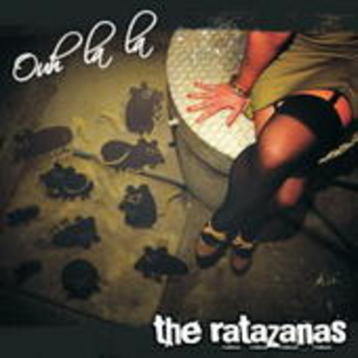 The Ratazanas – Ouh La La