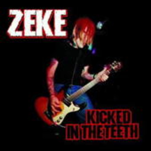 Zeke – Kicked In The Teeth