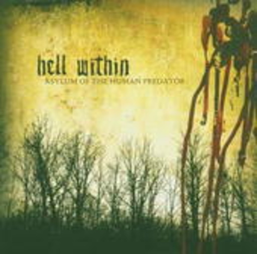 Hell Within – Asylum Of The Human Predator