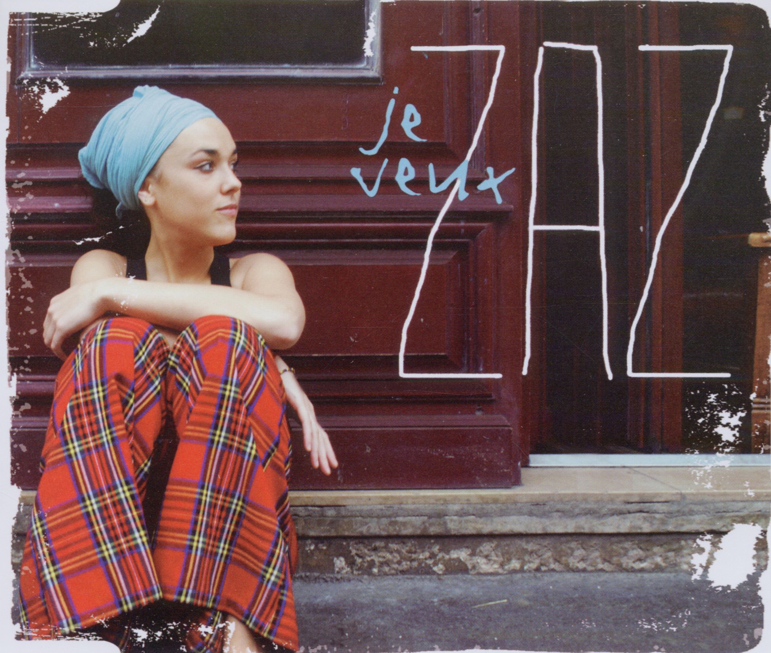 Zaz – Je Veux
