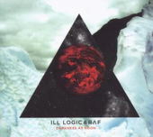 Ill Logic and RAF – Darkness At Noon