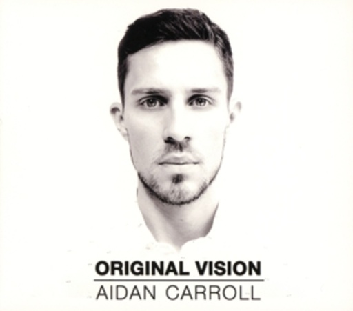 Aiden Carroll – Original Vision