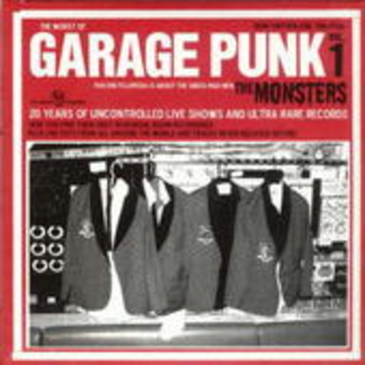 The Monsters – Garage Punk From Bern, CH '86-'06