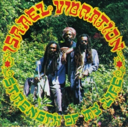 Israel Vibrations – Strength Of My Life