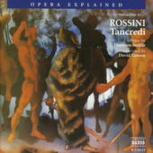 David Timson – Tancredi - Opera Explained