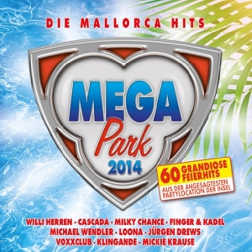 Diverse – Mega Park 2014 - Die Mallorca Hits