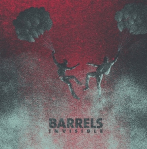 Barrels – Invisible