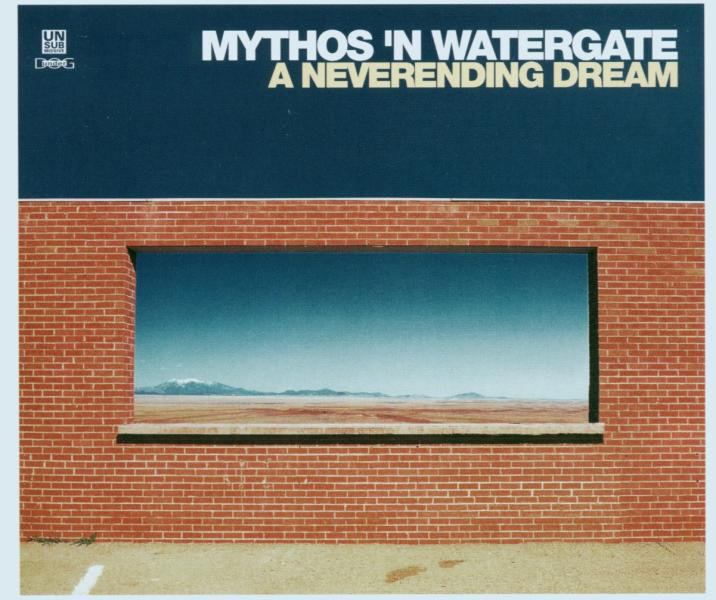 Mythos 'N Watergate – A Neverending Dream