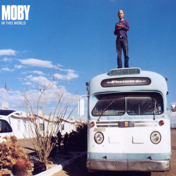 Moby – In This World