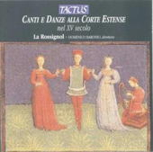 Domenico Baronio/La Rossignol – Canti E Danze Alla Corte Estense