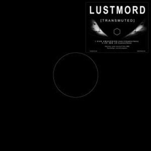 Lustmord – Transmuted