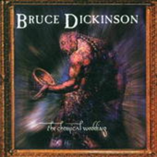 Bruce Dickinson – The Chemical Wedding