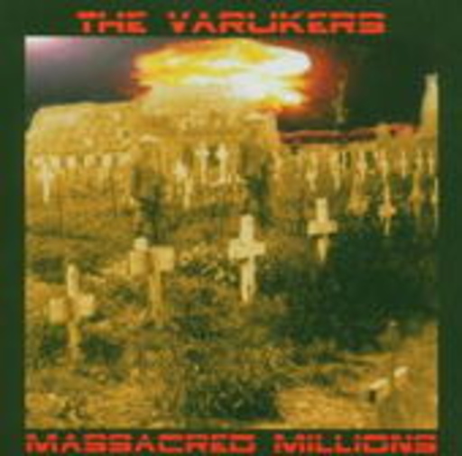 The Varukers – Massacred Millions