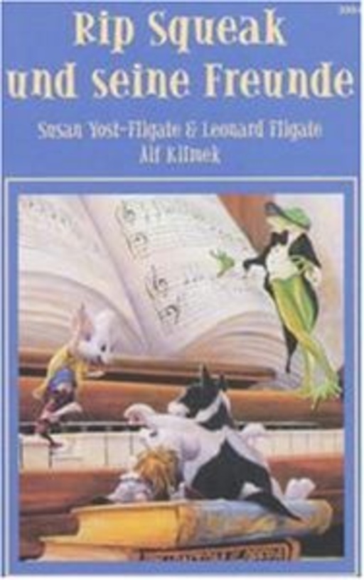 Susan Filgate – Rip Squeak und seine Freunde