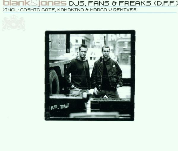 Blank & Jones – DJs, Fans & Freaks (D.F.F.)
