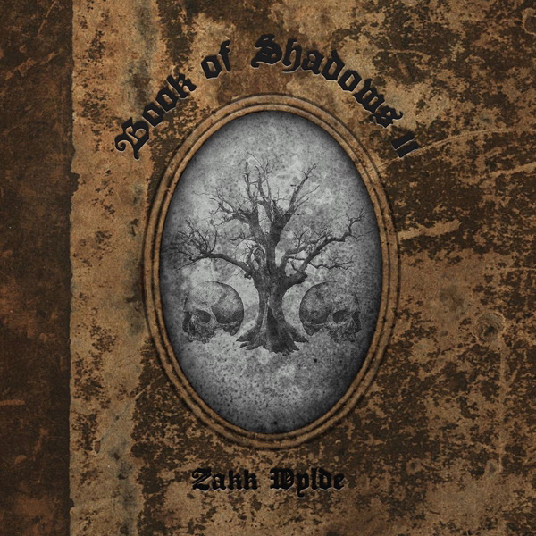 Zakk Wylde – Book Of Shadows II