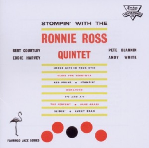 Ronnie Ross Quintet – Stompin' With The Ronnie Ross Quintet