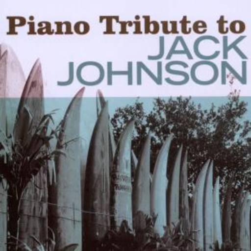 Diverse – Piano Tribute To Jack Johnson