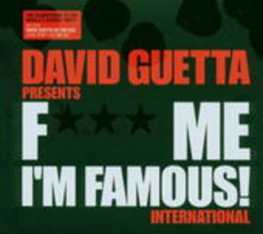 Diverse – Fxxx Me I'm Famous - David Guetta presents