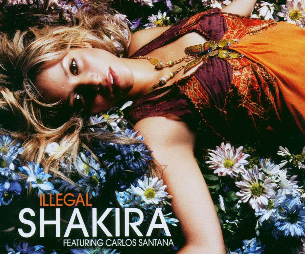 Shakira feat. Carlos Santana – Illegal