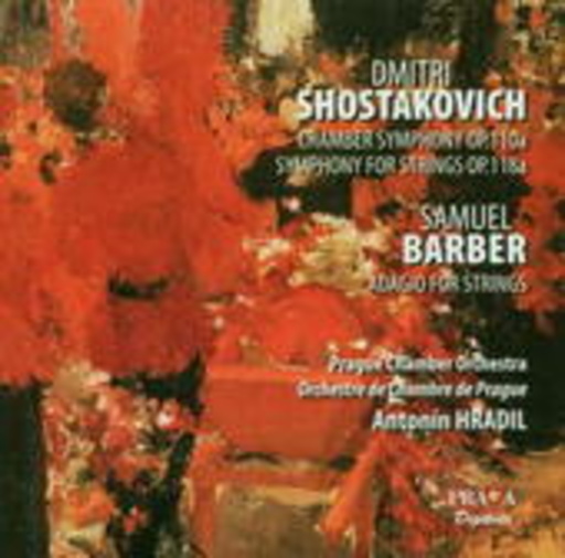 Prager Kammerorchester – Kammersinfonie Op. 110a & Streichersinfonie Op. 118a/Adagio für Streicher