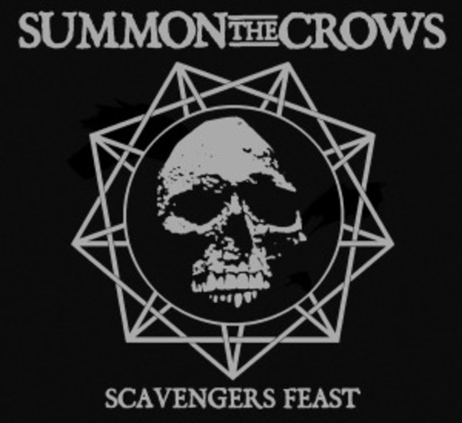 Summon The Crows – Scavengers Feast