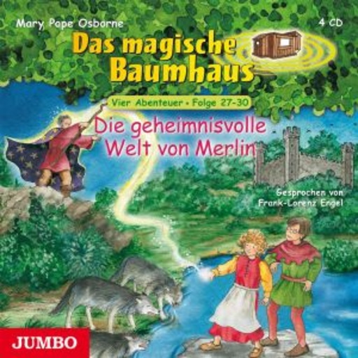 Frank-Lorenz Engel – Das magische Baumhaus: Die geheimnisvolle Welt von Merlin