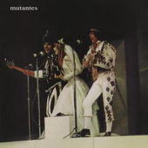 Os Mutantes – Mutantes