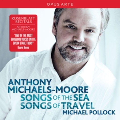 Anthony Michales-Moore/Michael Pollock – Songs Of The Sea/Songs Of Travel