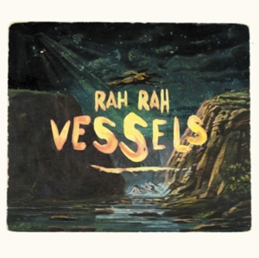 Rah Rah – Vessels