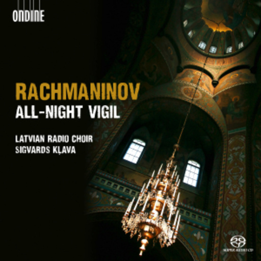 Latvian Radio Choir – All-Night Vigil
