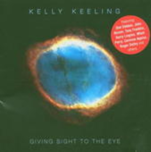 Kelly Keeling – Giving Sight To The Eye