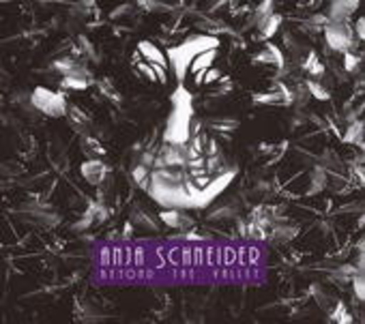 Anja Schneider – Beyond The Valley