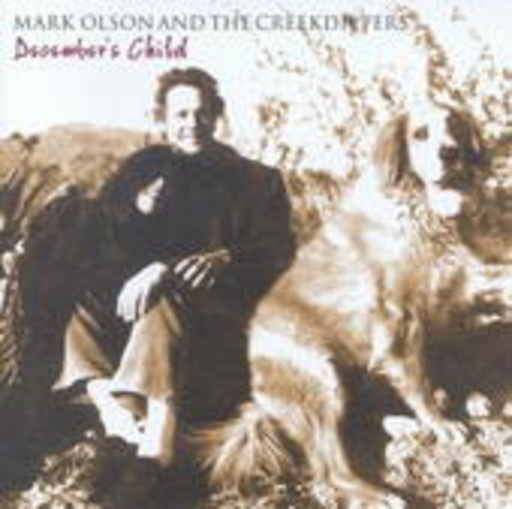 Mark Olson & The Creekdippers – December's Child