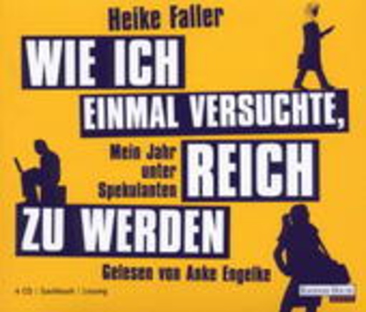 Anke Engelke – Wie ich einmal versuchte, reich zu werden