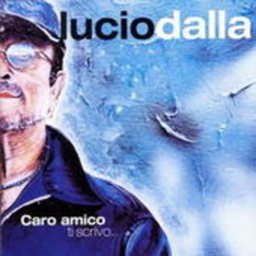 Caro Amico Ti Scrivo …