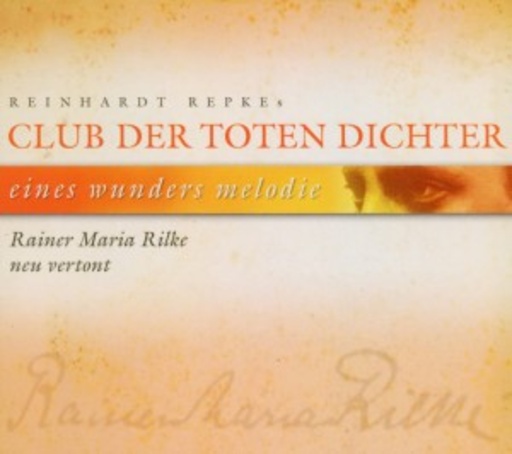 Eines Wunders Melodie – Rainer Maria Rilke neu vertont
