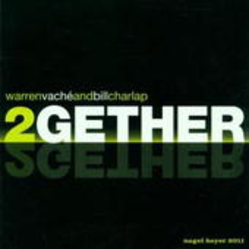 Warren Vaché And Bill Charlap – 2Gether