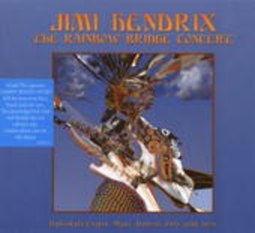Jimi Hendrix – Rainbow Bridge Concert