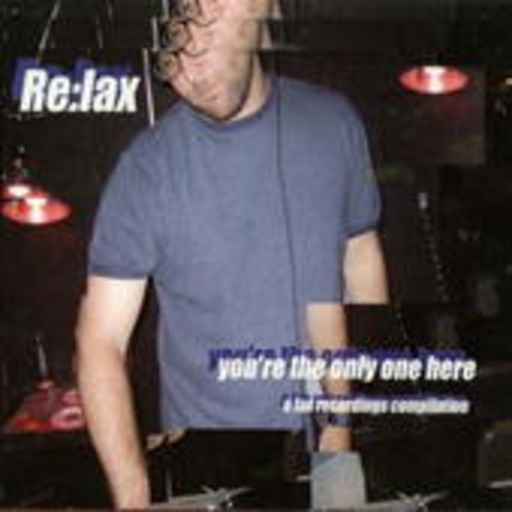Diverse – Relax - You're The Only One Here
