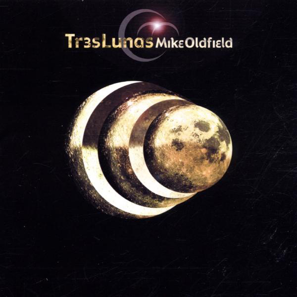 Mike Oldfield – Tres Lunas