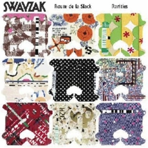 Swayzak – Route De La Slack - Rarities