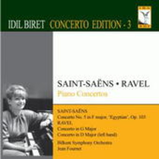 Idil Biret – Concerto Edition Vol. 3: Piano Concertos