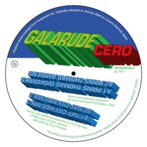 Galarude – Cero (Prins Thomas/Tuff City Kid Remix)