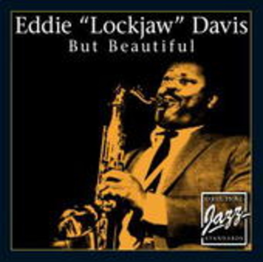 Eddie Lockjaw Davis – But Beautiful