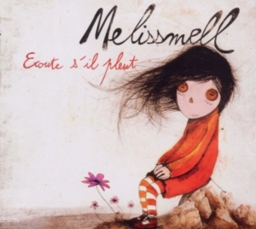 Melissmell – Ecoute's Il Pleut