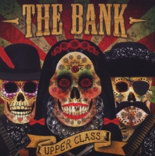 The Bank – Upper Class