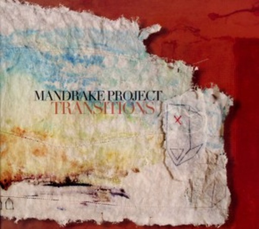 Mandrake Project – Transitions