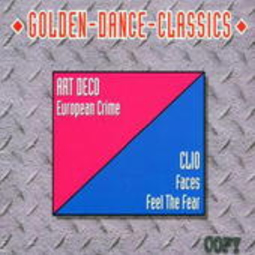 Art Deco/Clio – European Crime/Faces/Feel The ...
