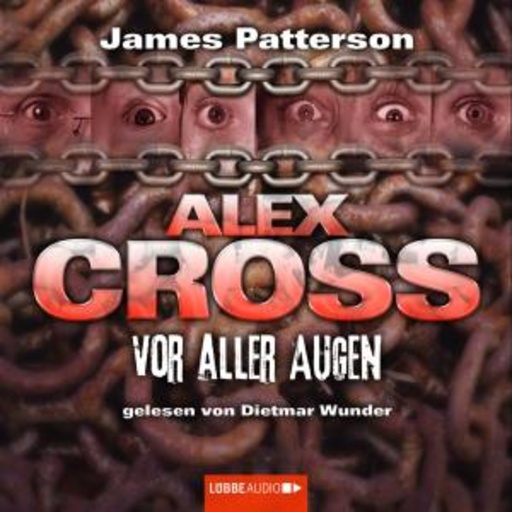 Alex Cross – Vor aller Augen (9)